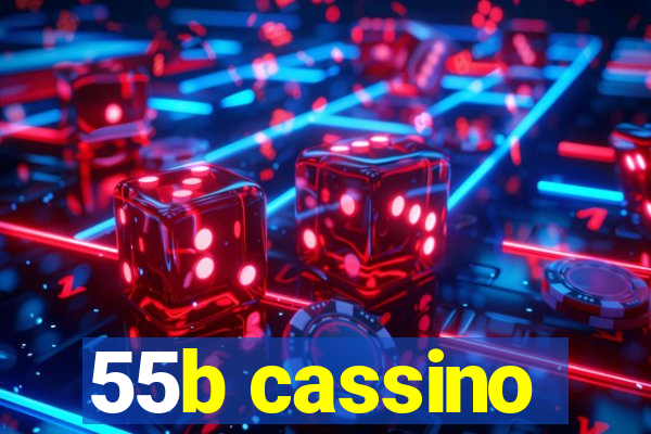 55b cassino